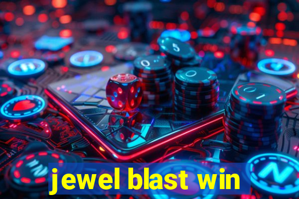 jewel blast win